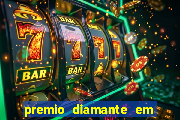 premio diamante em dinheiro blaze